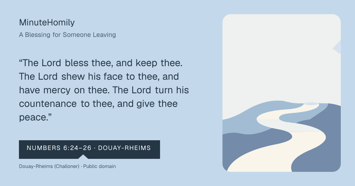 Verse card for A Blessing for Someone Leaving | MinuteHomily