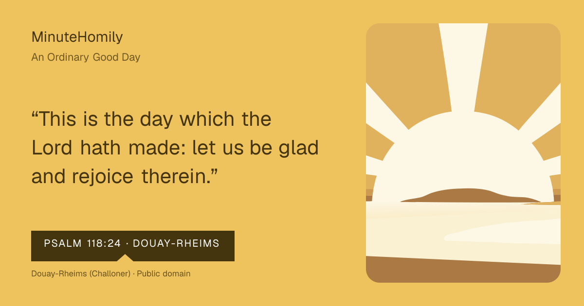 Verse card for An Ordinary Good Day | MinuteHomily