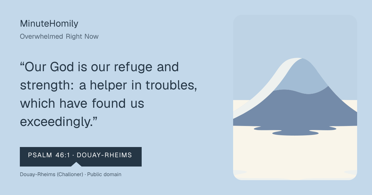 Verse card for Overwhelmed Right Now | MinuteHomily