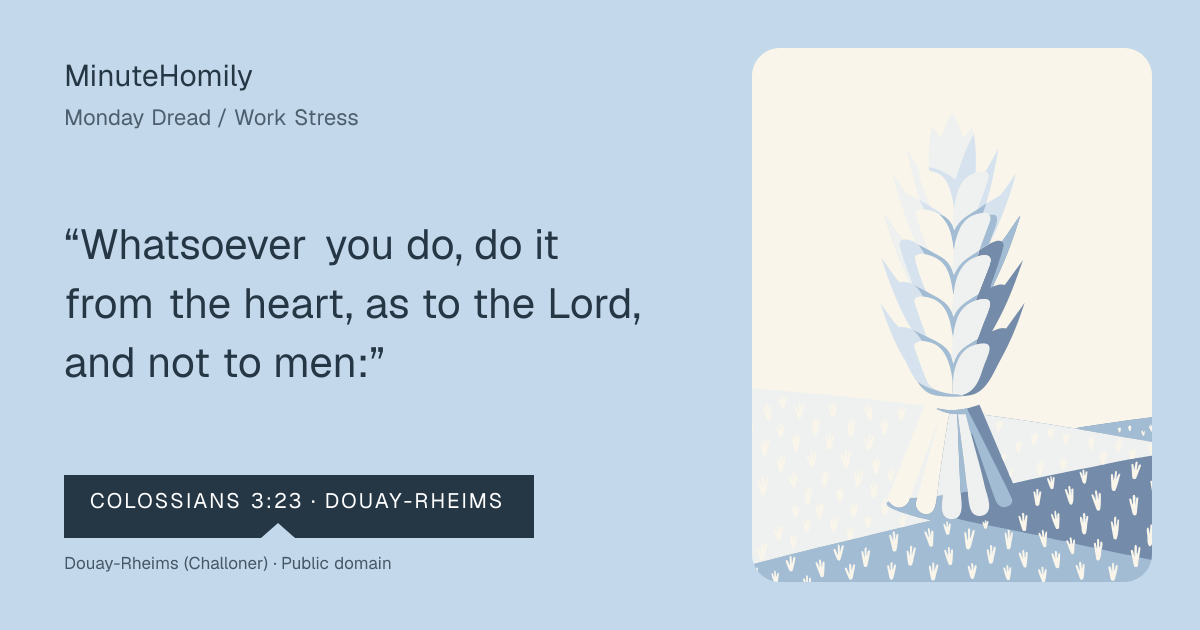 Verse card for Monday Dread / Work Stress | MinuteHomily